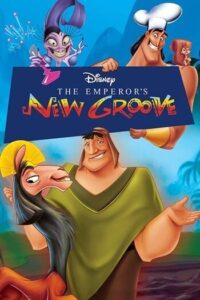 The Emperor’s New Groove (2000) จักรพรรดิกลายพันธุ์ อัศจรรย์พันธุ์ต๊อง