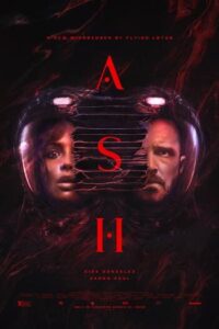 ดูหนัง แอช ดาวมฤตยู (2025) Ash