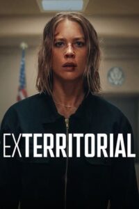 ดูหนัง Exterritorial (2025) พลิกแผนลับลวงระทึก