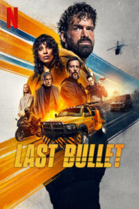 Last Bullet 3 (2025) แรงทะลุกระสุน ภาค 3